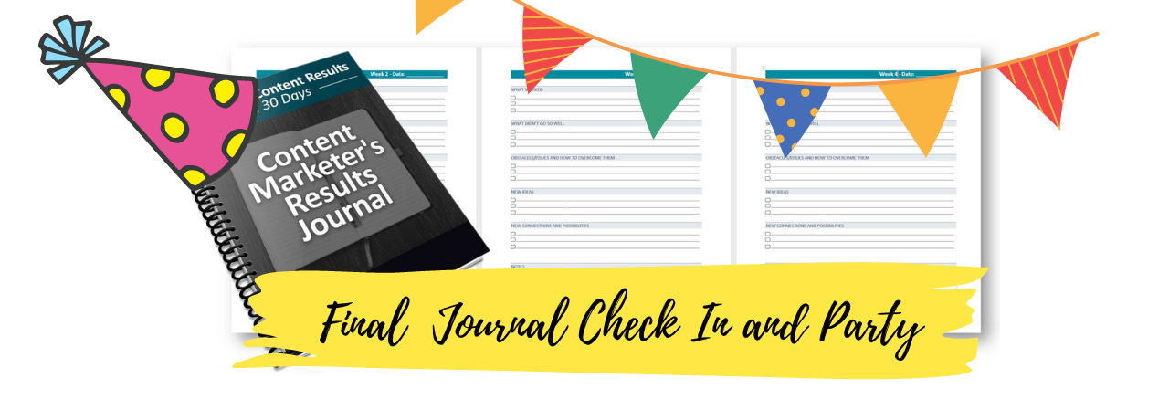 Final Journal Check in and Party! 
