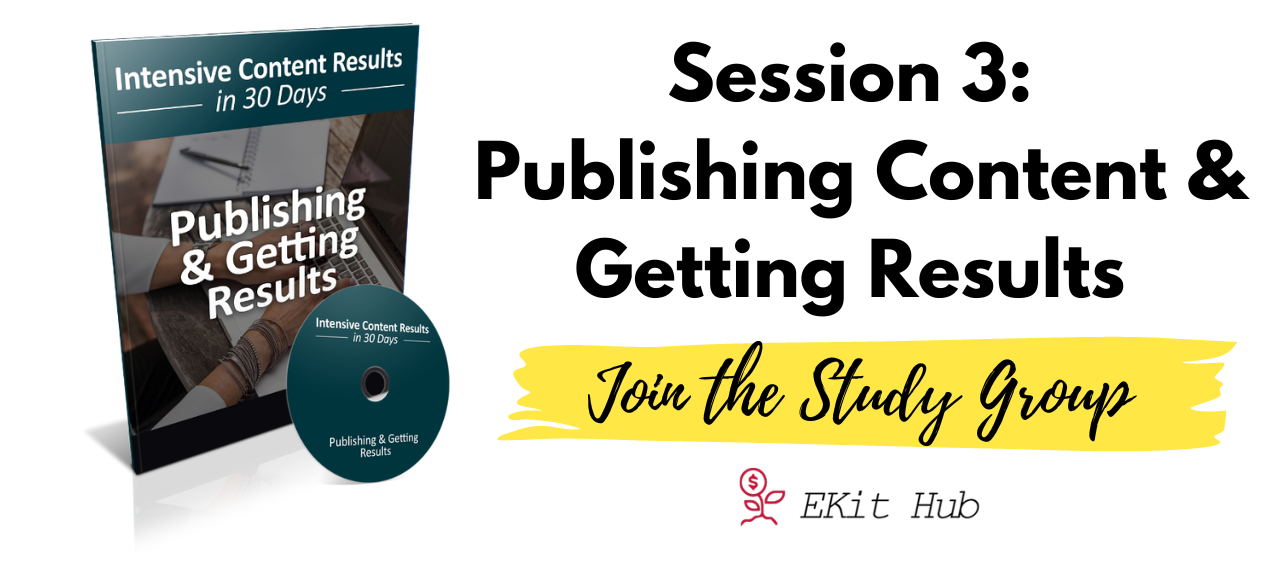 Session 3 – Publishing and Getting Results 