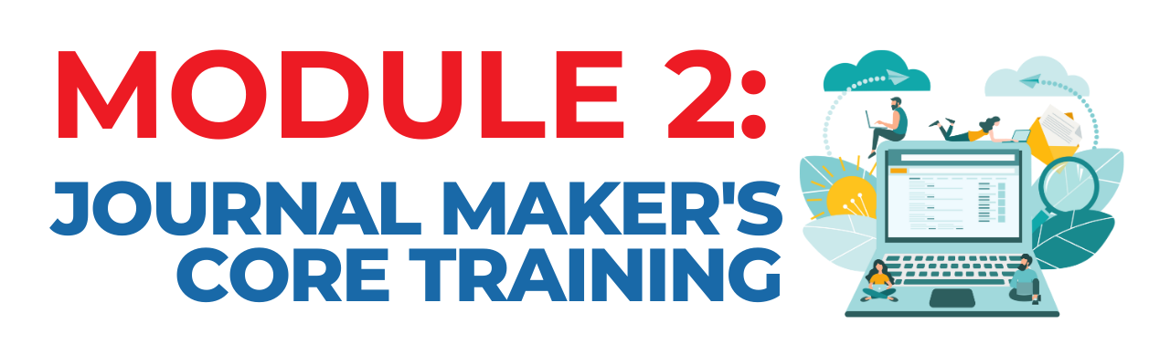 Module 2: Journal Maker's Training