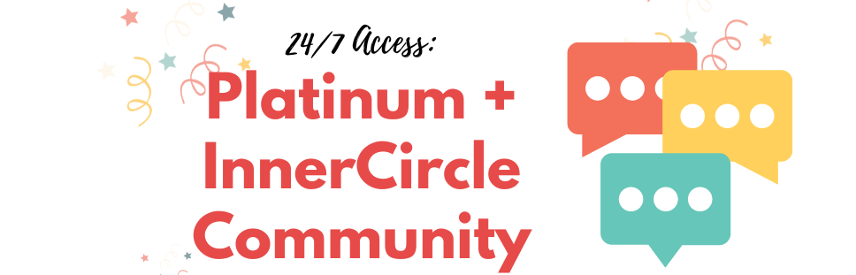 Platinum + InnerCircle Community