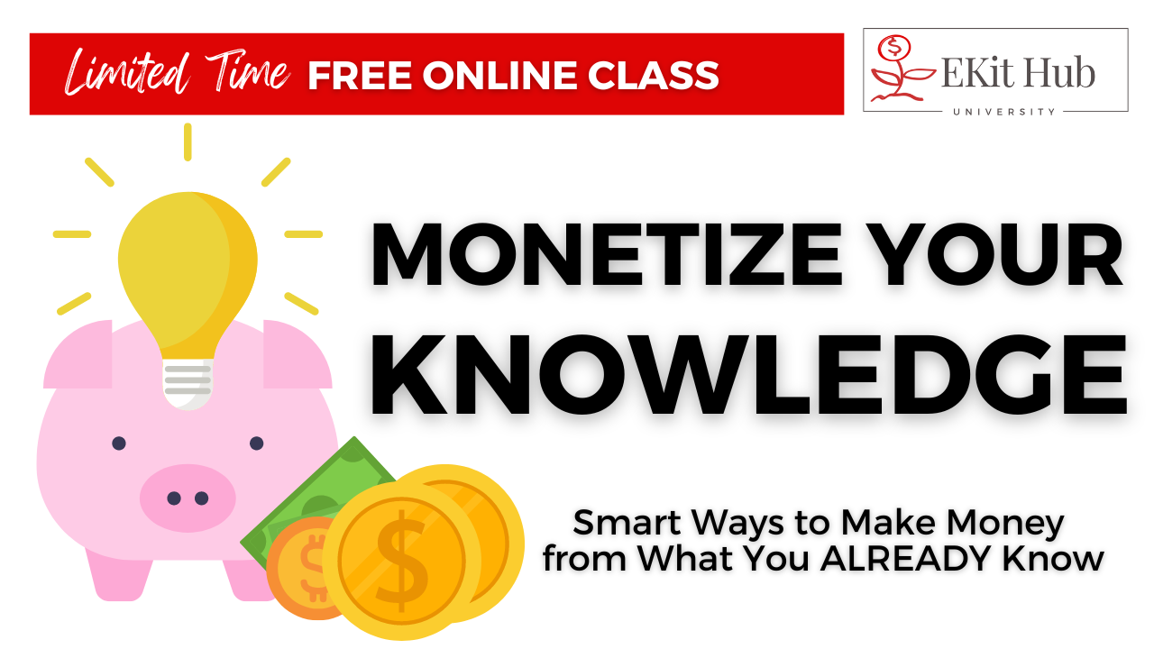 FREE Monetize Your Knowledge