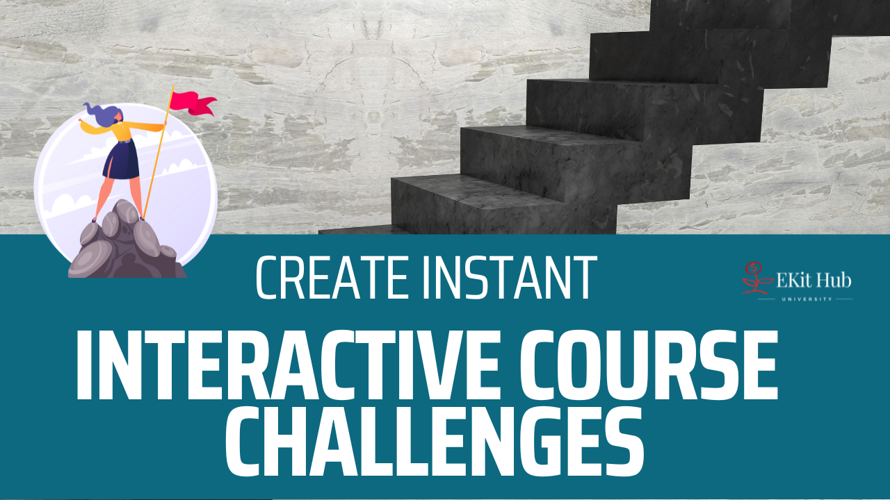 Create Instant 3, 7 and 30-Day Challenges from Course Content