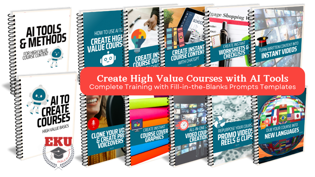 Create High Value Courses With A.I. Tools