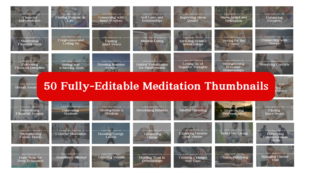 Fully-Editable Meditation Thumbnails