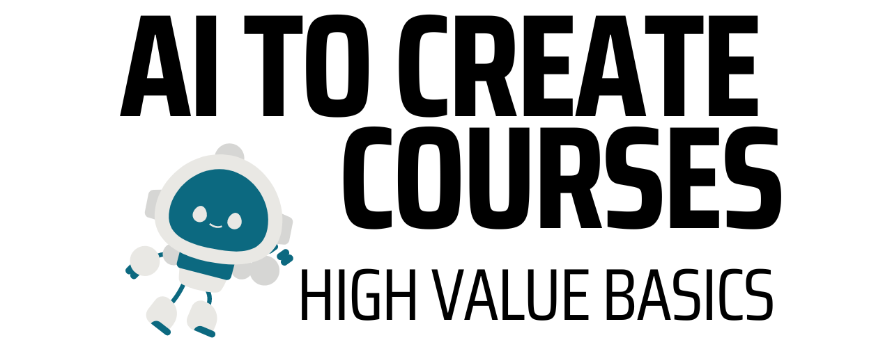 Module 1 - High Value Course Basics