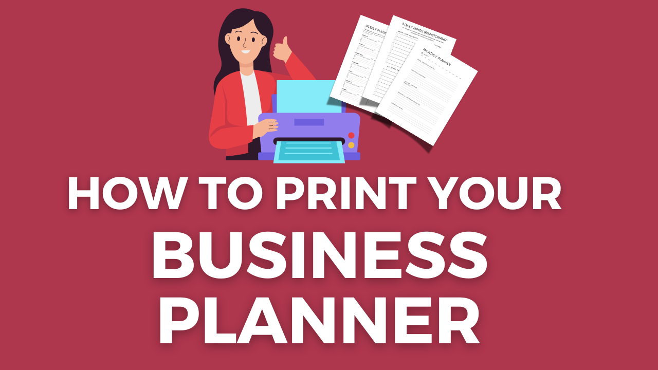 How to Print Your Planner for Most Effective Use