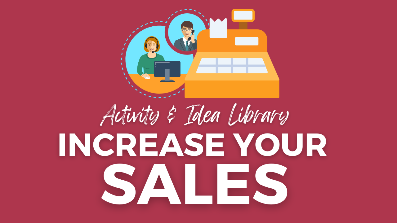 Increase Your Sales Activity Library 